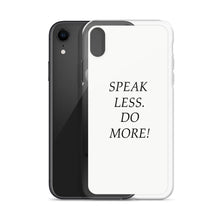 Speak Less iPhone Case