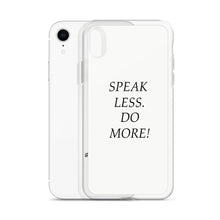 Speak Less iPhone Case
