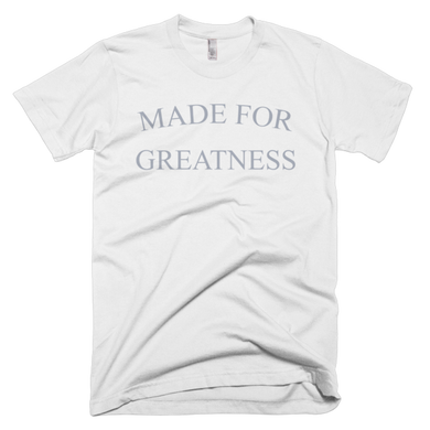 Made For Greatness