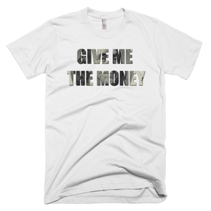 Give Me The Money